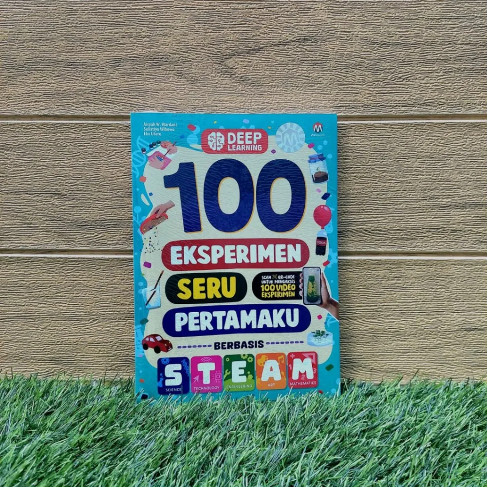 100 Eksperimen Seru Pertamaku Berbasis STEAM | Visi Mandiri
