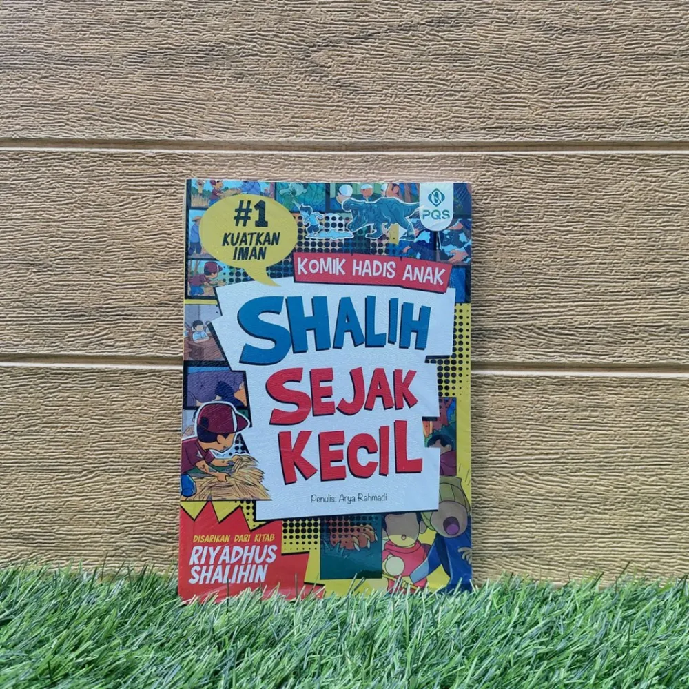 Komik Hadis Anak : Shalih Sejak Kecil Volume 1 | PQS Publishing