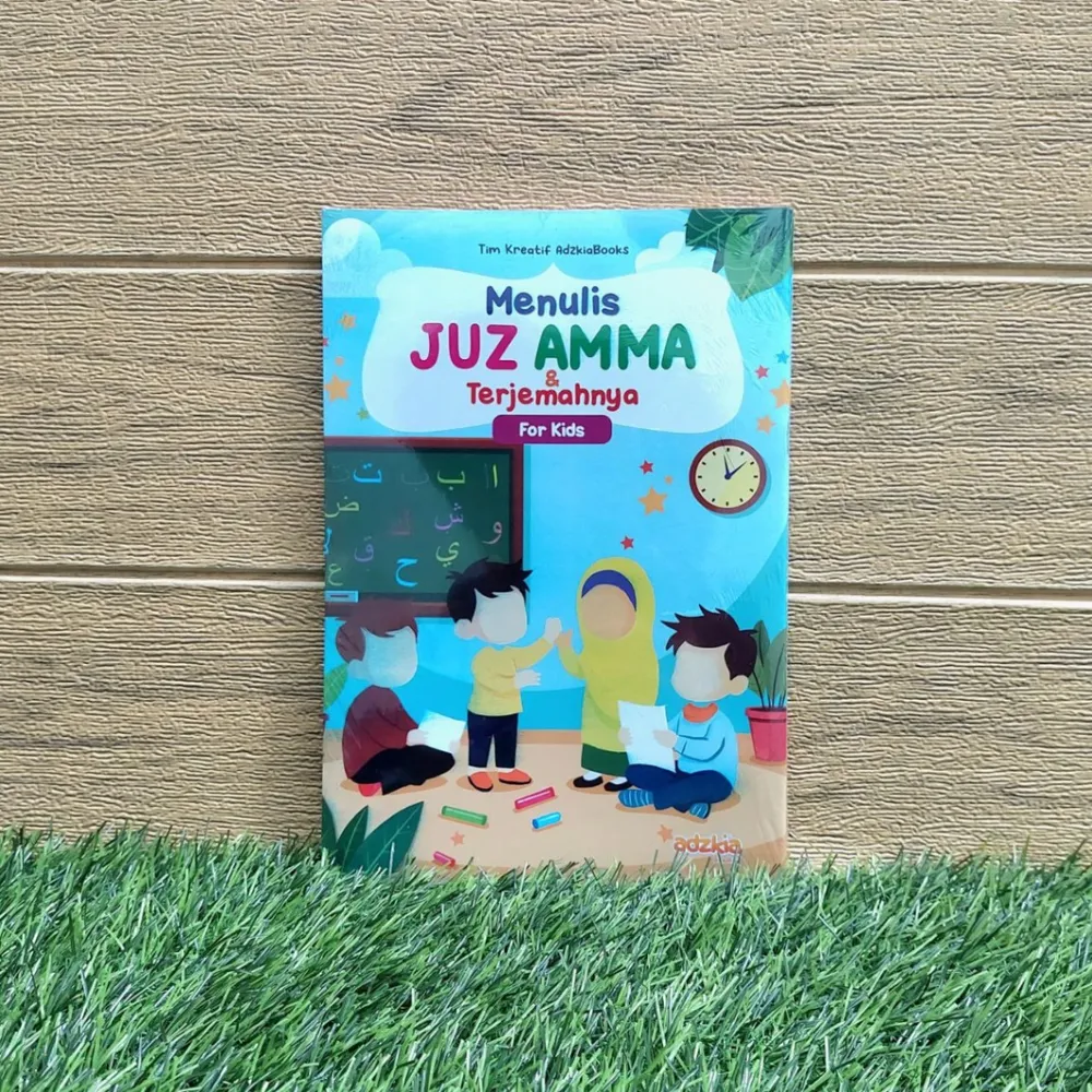 Menulis Juz Amma dan Terjemahannya for Kids | Adzkia Books 1