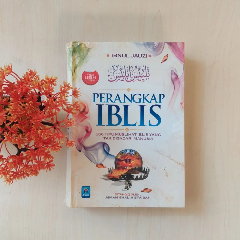 Perangkap Iblis, 560 Tipu Muslihat Iblis yang Tak Disadari Manusia | Pustaka Arafah