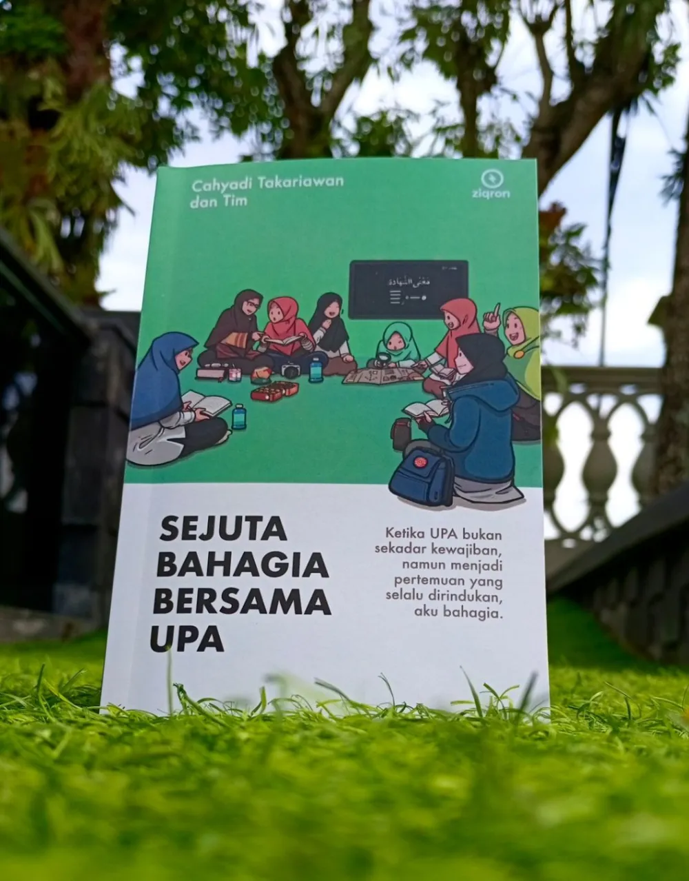 Sejuta Bahagia Bersama Upa | Ziqron